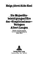 Tapa de Die Majestätsbeleidigungsaffäre des "Simplicissimus"-Verlegers Albert Langen