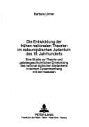 Tapa de Die Entwicklung der frühen nationalen Theorien im osteuropäischen Judentum des 19. Jahrhunderts