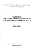 Tapa de Wytyczne opracowywania dokumentów pergaminowych i papierowych