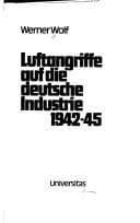 Tapa de Luftangriffe auf die deutsche Industrie, 1942-45