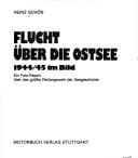 Tapa de Flucht über die Ostsee 1944-45 im Bild