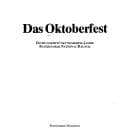 Tapa de Das Oktoberfest: Einhundertfünfundsiebzig Jahre bayerischer National-Rausch (German Edition)