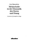 Tapa de Melancholie in der Dramatik des Sturm und Drang