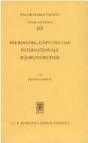 Tapa de Freihandel, GATT und das internationale Währungssystem