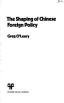 Tapa de The shaping of Chinese foreign policy