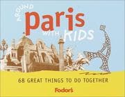 Tapa de Fodor's Around Paris with Kids