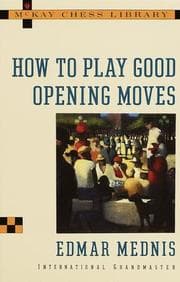 Tapa de How to Play Good Opening Moves (Chess)
