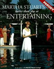 Tapa de Martha Stuart's better than you at entertaining