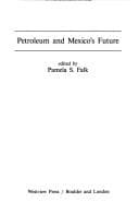 Tapa de Petroleum and Mexico's future