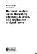 Tapa de Harmonic analysis on the Heisenberg nilpotent Lie group, with applications to signal theory