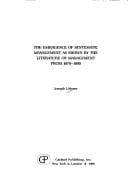 Tapa de The emergence of systematic management as shown by the literature of management from 1870-1900