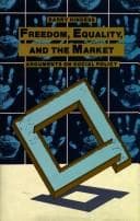 Tapa de Freedom, Equality and the Market