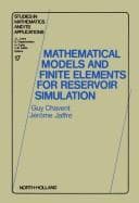 Tapa de Mathematical models and finite elements for reservoir simulation
