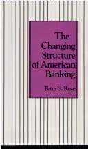 Tapa de The changing structure of American banking