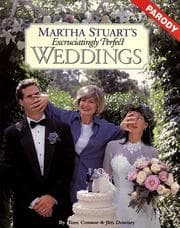 Tapa de Martha Stuart's excruciatingly perfect weddings