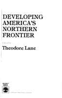 Tapa de Developing America's northern frontier