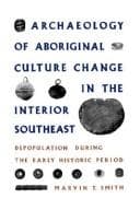 Tapa de Archaeology of aboriginal culture change in the interior Southeast