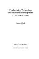 Tapa de Productivity, technology, and industrial development