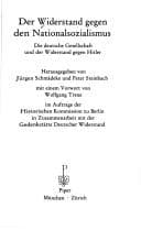 Tapa de Der Widerstand gegen den Nationalsozialismus. Die deutsche Gesellschaft und der Widerstand gegen Hitler. (Publikationen der Historischen Kommission zu Berlin) (German Edition)
