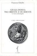 Tapa de Giulia Domna tra oriente e occidente