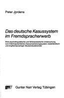 Tapa de Das deutsche Kasussystem im Fremdspracherwerb
