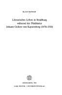 Tapa de Literarisches Leben in Strassburg während der Prädikatur Johann Geilers von Kaysersberg