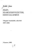 Tapa de Párt, szakszervezetek, szocializmus
