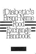 Tapa de The diabetic's brand-name food exchange handbook