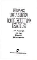 Tapa de Golgotha Falls, an assault on the fourth dimension