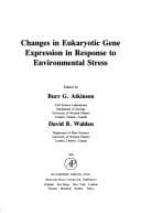 Tapa de Changes in eukaryotic gene expression in response to environmental stress