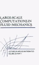 Tapa de Large-Scale Computations in Fluid Mechanics (LECTURES IN APPLIED MATHEMATICS)