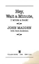 Tapa de Hey, wait a minute, I wrote a book