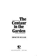 Tapa de The centaur in the garden