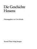 Tapa de Die Geschichte Hessens (German Edition)