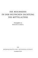 Tapa de Die Reichsidee in der deutschen Dichtung des Mittelalters
