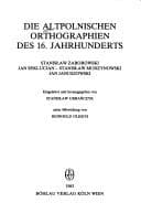 Tapa de Die Altpolnischen Orthographien des 16. Jahrhunderts