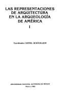 Tapa de Las Representaciones de arquitectura en la arqueología de América