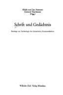Tapa de Schrift und Gedachtnis: Beitrage zur Archaologie der literarischen Kommunikation (German Edition)