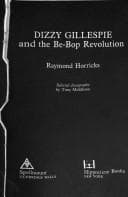 Tapa de Dizzy Gillespie and the be-bop revolution