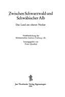 Tapa de Zwischen Schwarzwald und Schwäbischer Alb: Das Land am oberen Neckar (Veröffentlichung des Alemannischen Instituts Freiburg i. Br) (German Edition)