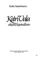 Tapa de Katri Vala, aikansa kapinallinen