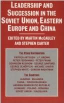 Tapa de Leadership and succession in the Soviet Union, Eastern Europe, and China