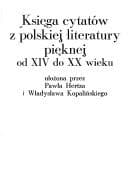 Tapa de Księga cytatów z polskiej literatury pięknej od XIV do XX wieku