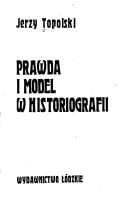 Tapa de Prawda i model w historiografii