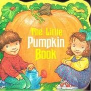 Tapa de The Little Pumpkin Book (A Chunky Book(R))