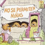 Tapa de Los Osos Berenstain No Se Permiten Ninas (First Time Books(R))