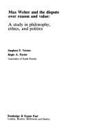 Tapa de Max Weber and the dispute over reason and value