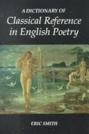 Tapa de A dictionary of classical reference in English poetry