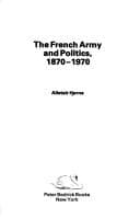 Tapa de The French army and politics, 1870-1970