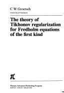 Tapa de The theoryof Tikhonov regularization for Fredholm equations of the first kind